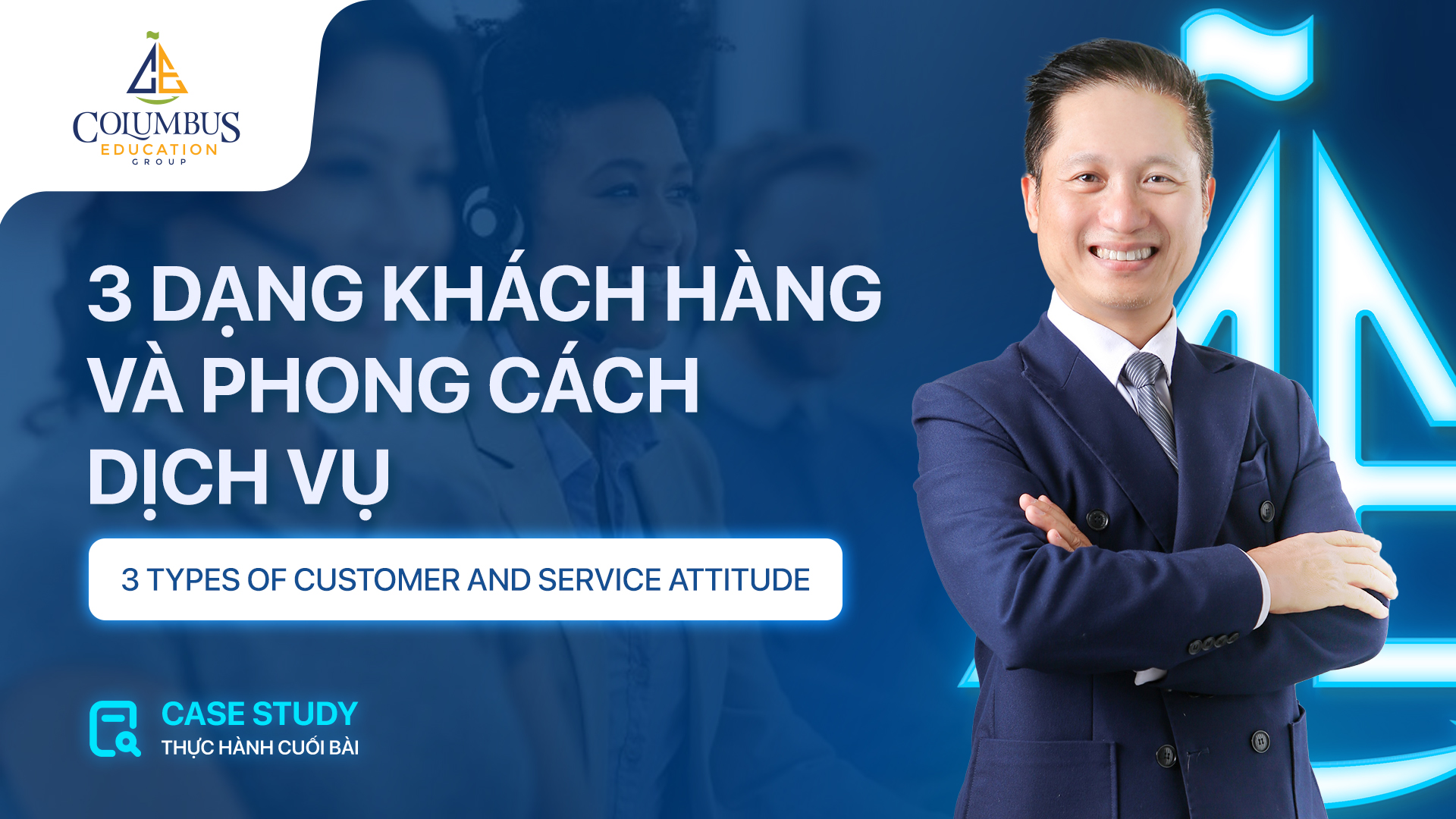 3 DẠNG KHÁCH HÀNG VÀ PHONG CÁCH DỊCH VỤ